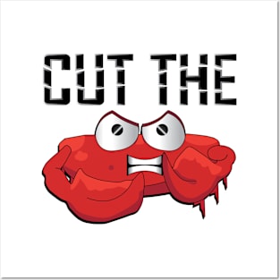 Cut the Crab Posters and Art